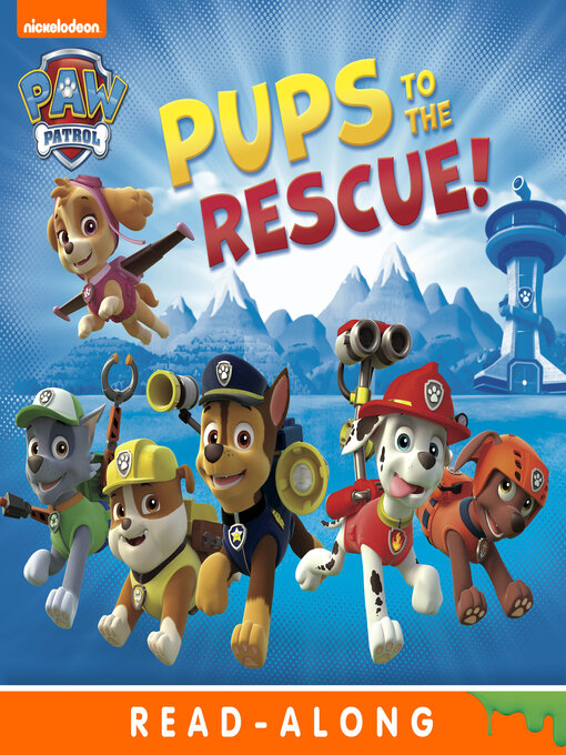 Nickelodeon Publishing作のPups to the Rescueの作品詳細 - 貸出可能